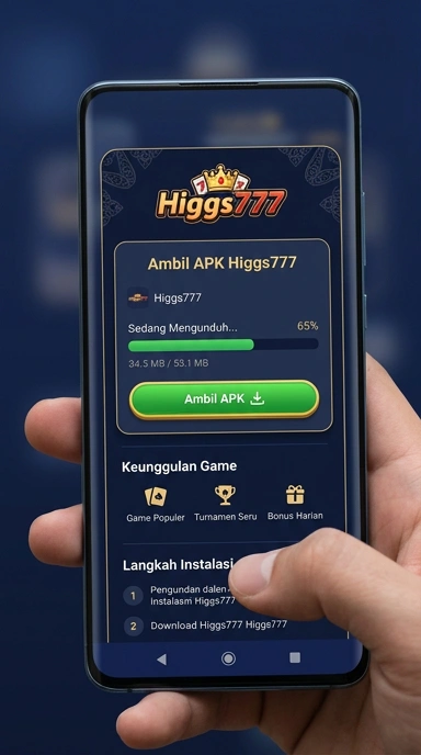 Panduan Unduh dan Instal APK higgs777 untuk Android